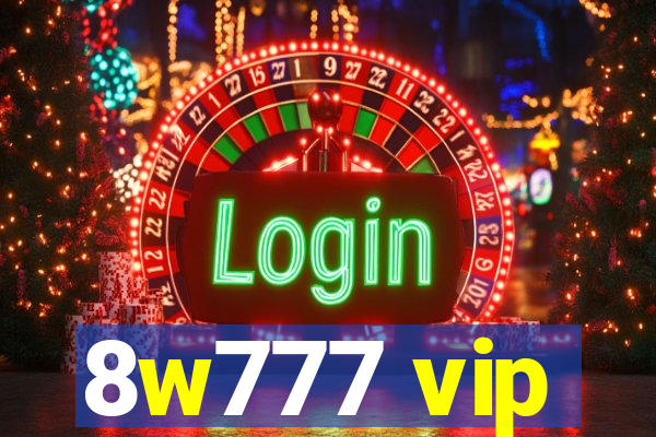 8w777 vip